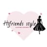 Hifriends Style